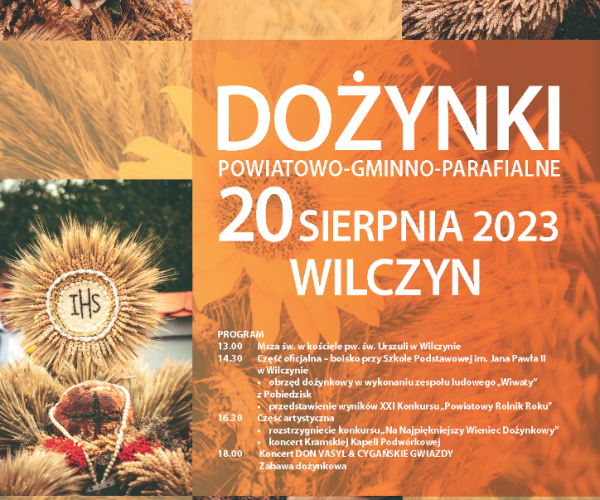 Dożynki Powiatowo-Gminno-Parafialne w Wilczynie
